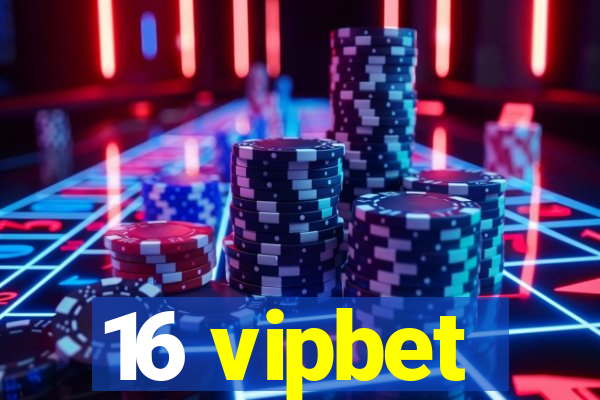 16 vipbet